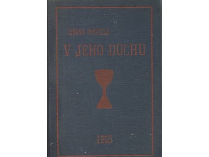 Lidová postilla: V jeho duchu, J. Bláha, 1915