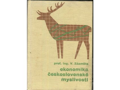 Ekonomika československé myslivosti, Vítězslav Zásměta, 1968
