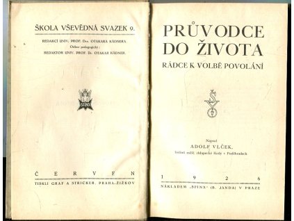 Průvodce do života : rádce k volbě povolání, Adolf Vlček, 1926