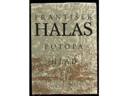 Potopa - Hlad, František Halas, 1965
