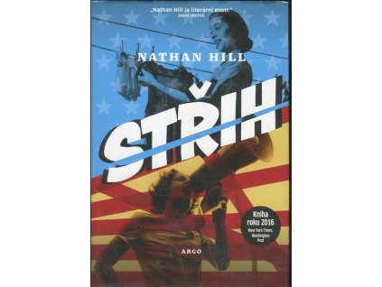 Střih, Nathan Hill, 2018