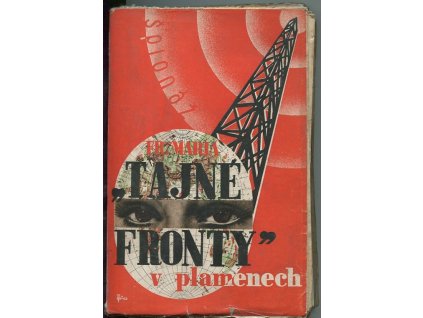 Tajné fronty v plamenech, František Maria Vobořil, 1939