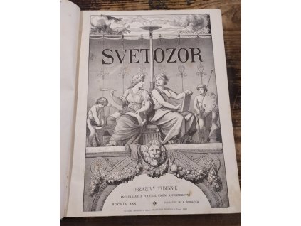 Světozor - obrazový týdenník pro zábavu a poučení, umění a písemnictví, ročník XXX.