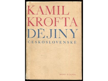Dějiny Československé, Kamil Krofta, 1946
