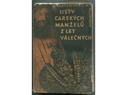 Listy carských manželů z let válečných, Jan Slavík, 1933