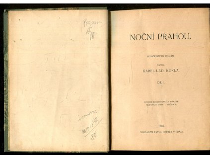 Noční Prahou - humoristický román, Karel Ladislav Kukla, 1905