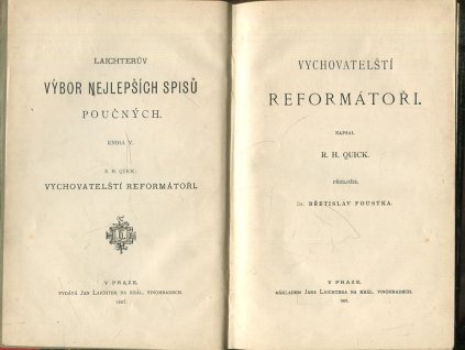 Vychovatelští reformátoři, Robert Herbert Quick, 1897