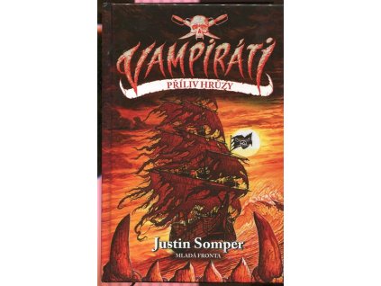 Vampiráti. Díl druhý, Příliv hrůzy