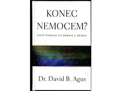 Konec nemocem? - nový pohled na zdraví a nemoc