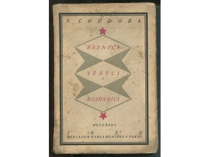 Básníci, věštci a bojovníci, Nová řada / František Chudoba, František Chudoba, 1920