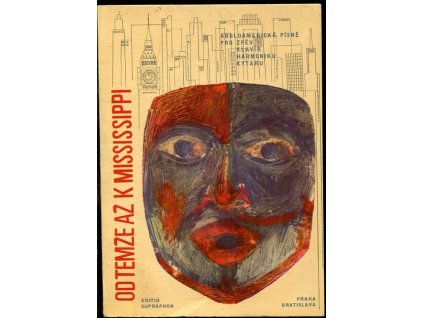 Od Temže až k Mississippi - sbírka angloamerických písní, Ilja Havlíček, 1969