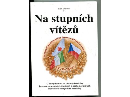 Na stupních vítězů, Jarmila Průchová, 2007