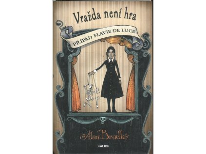 Vražda není hra. Případ Flavie de Luce, Alan Bradley, 2019