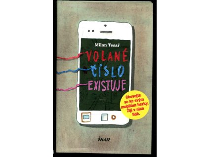 Volané číslo existuje, milan Tesař, 2019