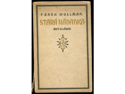 Stará hádanka - Akt o lásce, Frank Wollman, 1923