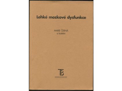 Lehké mozkové dysfunkce, Marie Černá, 1999