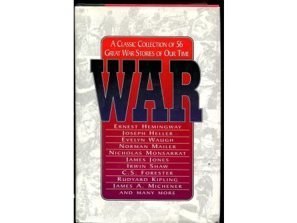 A classic collection of 56 great war stories of our time WAR