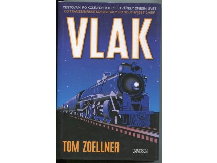 Vlak, Tom Zoellner, 2015