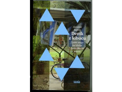 Deník z kibucu, Jaroslav Balvín, 2015