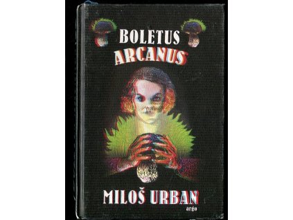 Boletus arcanus, Miloš Urban, 2011