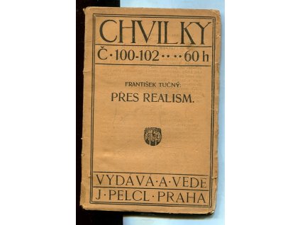 Přes realism, František Tučný, 1913