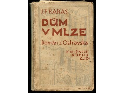 Dům v mlze : hornický román