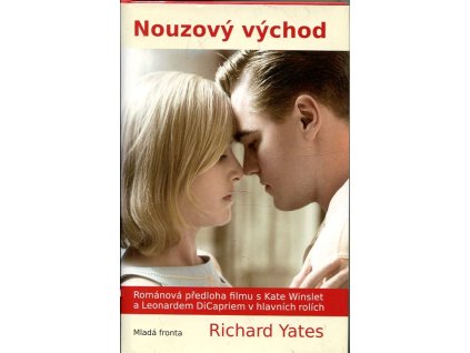 Nouzový východ : Leonardo DiCaprio, Kate Winslet, 2009