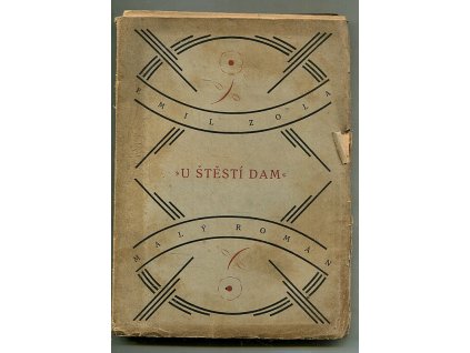 U Štěstí dam, Émile Zola, 0