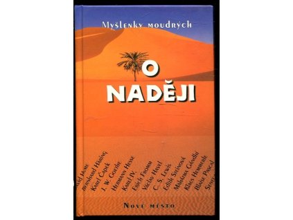 Myšlenky moudrých o naději