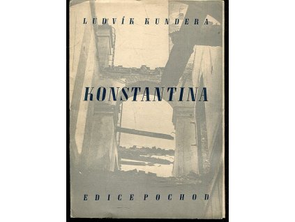 Konstantina - tři novely, Ludvík Kundera, 1946