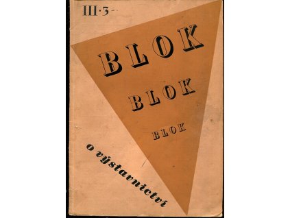 Blok - časopis pro umění - ročník III., číslo 3