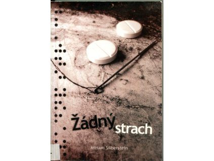 Žádný strach, Miriam Silberstein, 2007