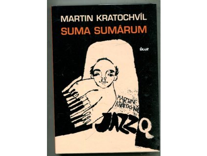 Martin Kratochvíl - suma sumárum, Martin Kratochvíl, 2005