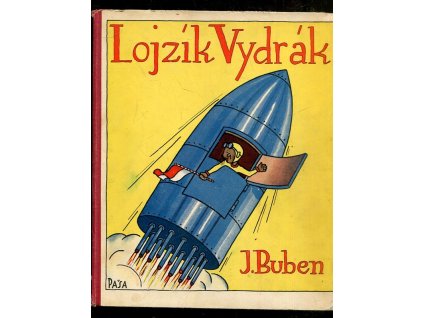 Lojzík Vydrák, Jindřich Buben, 1930
