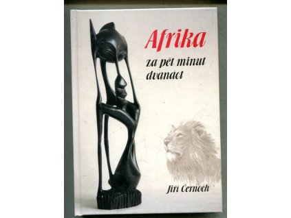 Afrika za pět minut dvanáct, Jiří Černoch, 2004