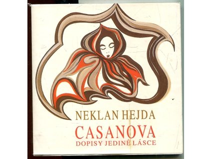 Casanova : dopisy jediné lásce, Neklan Hejda, 1993
