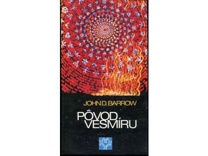 Pôvod vesmíru, John D Barrow, 1996