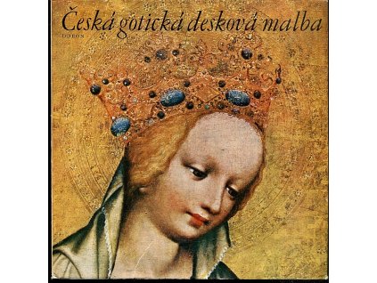 Česká gotická desková malba, Jaroslav Pešina, 1978