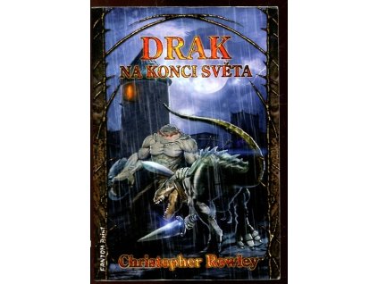 Drak na konci světa, Christopher Rowley, 2008