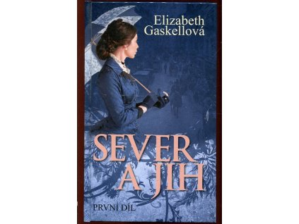 Sever a Jih - 1. díl, Elizabeth Gaskellová, 2012