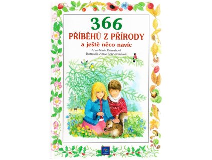 366 příběhů z přírody a ještě něco navíc