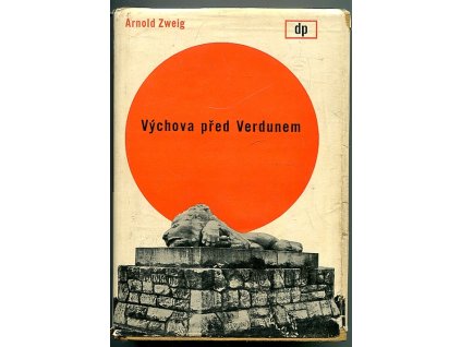 Výchova před Verdunem - román - OBÁLKA LADISLAV SUTNAR