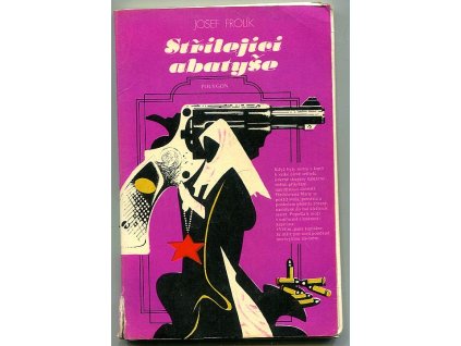 Střílející abatyše, Josef Frolík, 1983