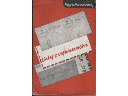 Listy z vyhnanství, Egon Hostovský, 1946