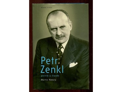 Petr Zenkl - politik a člověk