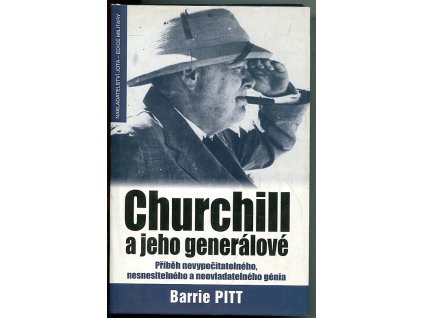 Churchill a jeho generálové, Barrie Pitt, 2006