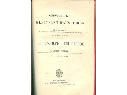Geburtshilfe beim Pferd / Geburtshilfe bei den kleineren Haustieren