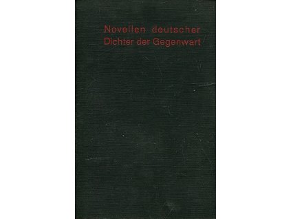 Novellen deutscher Dichter der Gegenwart, 1933
