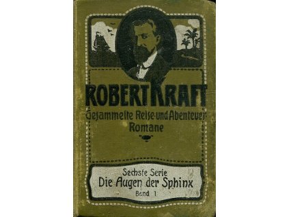 Im Panzer - Automobil um die Erde, Robert Kraft, 1908