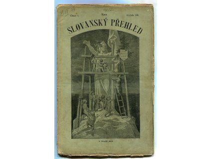 Slovanský přehled - ročník VII. - 1-10 čísla - KOMPLETNÍ ROČNÍK